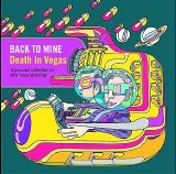 Death in Vegas - Back To Mine