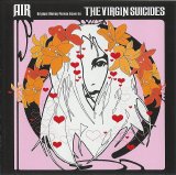 Air - The Virgin Suicides