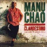 Manu Chao - Clandestino