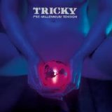 Tricky - Pre-Millennium Tension