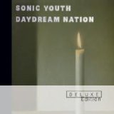 Sonic Youth - 2007 - Daydream Nation (Deluxe Edition)