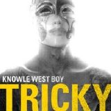 Tricky - Knowle West Boy