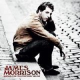 James Morrison - Songs for You, Truths for Me