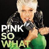 P!nk - So What (SP)