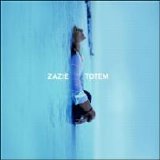 Zazie - Totem