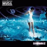 Muse - Showbiz