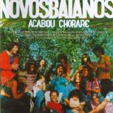 Os Novos Baianos - Acabou Chorare