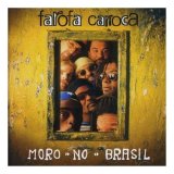 Farofa Carioca - Moro no Brasil