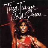 Tina Turner - Acid Queen