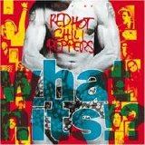 Red Hot Chili Peppers - What Hits?