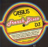 Various artists - Cassius Present... French Disco '03