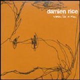 Damien Rice - Woman Like a Man (SP)