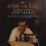 Robbie Williams - Swing When You're Winning