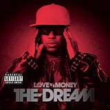 The Dream - Love Vs Money