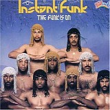 Instant Funk - The Funk Is On