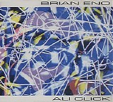 Eno, Brian - Ali Click