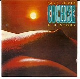 Cochise - Past Loves (A History)