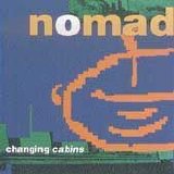 Nomad - Changing Cabins