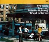 Fire Island featuring Loleatta Holloway - Shout To The Top