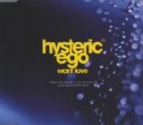 Hysteric Ego - Want Love