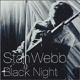 Stan Webb - Black Night