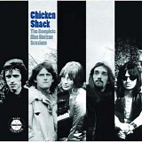 Chicken Shack - The Complete Blue Horizon Sessions