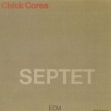 Chick Corea - Septet