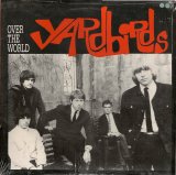 The Yardbirds - Over The World