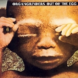 Organgrinders - Out Of The Egg