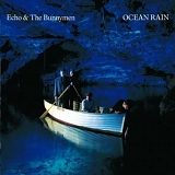 Echo & The Bunnymen - Ocean Rain