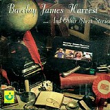 Barclay James Harvest - Barclay James Harvest And Other Short Stories