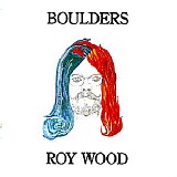 Roy Wood - Boulders