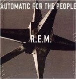 R.E.M. - Automatic for the People