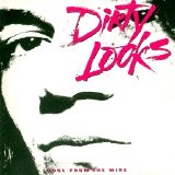 Dirty Looks - Cool from the Wire