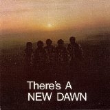 New Dawn - ThereÂ´s A New Dawn