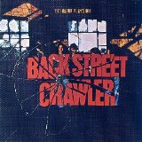 Back Street Crawler - Band Plays On