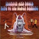 Thunder and Roses - King of The Black Sunrise