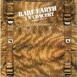 Rare Earth - Rare Earth In Concert