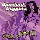 Spiritual Beggars - Ad Astra