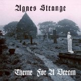 Agnes Strange - Theme For A Dream