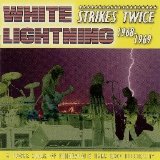 White Lightning - Strikes Twice (1968-69)