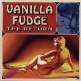 Vanilla Fudge - The Return