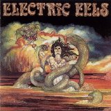 Electric Eels - Electric Eels