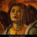 Lucifer Was - Blues From Hellah