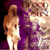 Blood Of The Sun - In Blood We Rock