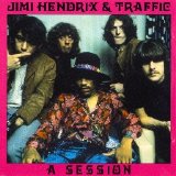 Jimi Hendrix  & Traffic - A Session