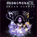 Phenomena - Dream Runner