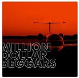 Million Dollar Beggars - Million Dollar Beggars