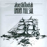 Ekoostik Hookah - Under Full Sail