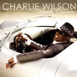 Charlie Wilson - Uncle Charlie